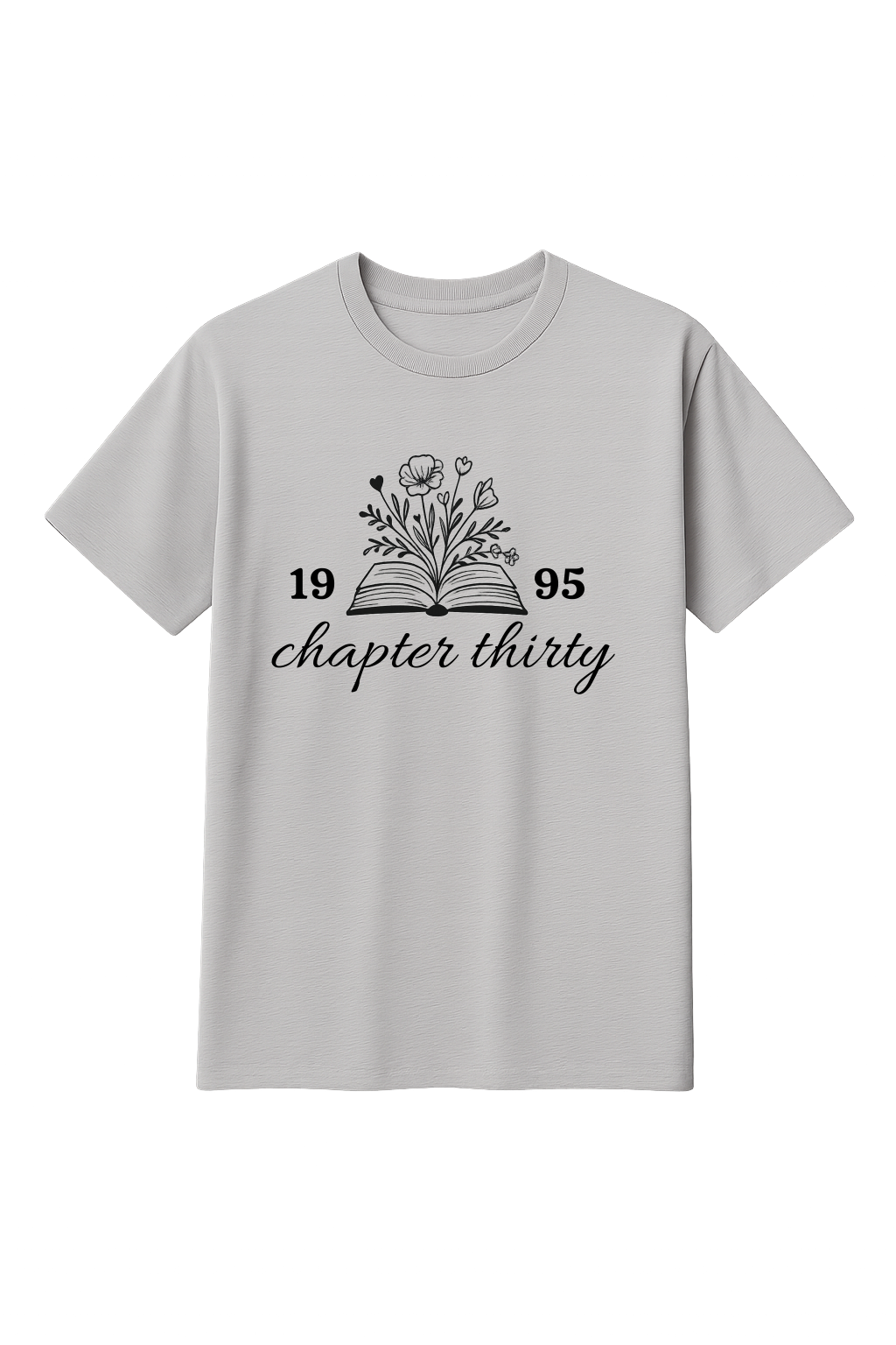 Chapter Thirty + Custom Birth Year — Personalized T-Shirt