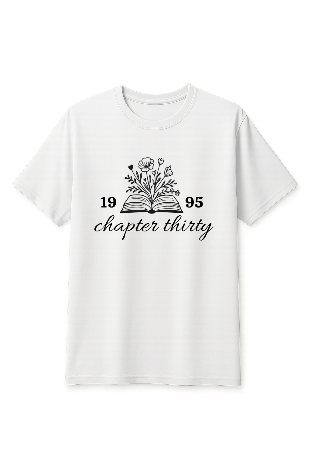 Chapter Thirty + Custom Birth Year — Personalized T-Shirt
