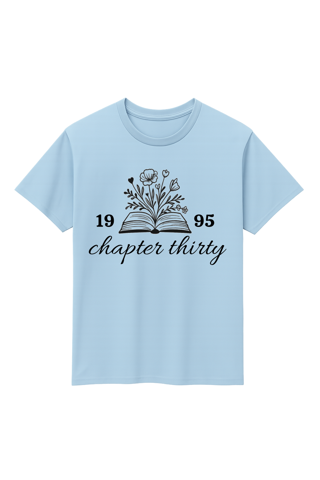 Chapter Thirty + Custom Birth Year — Personalized T-Shirt