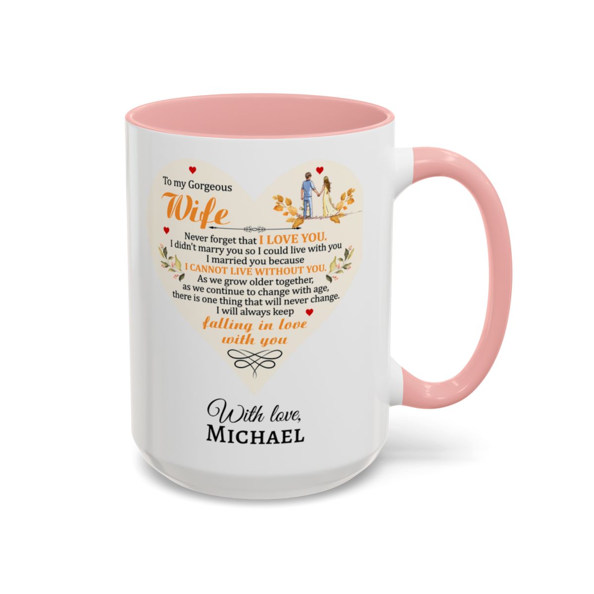 To My Gorgeous Wife Mug – “I Will Always Keep Falling in Love With You”