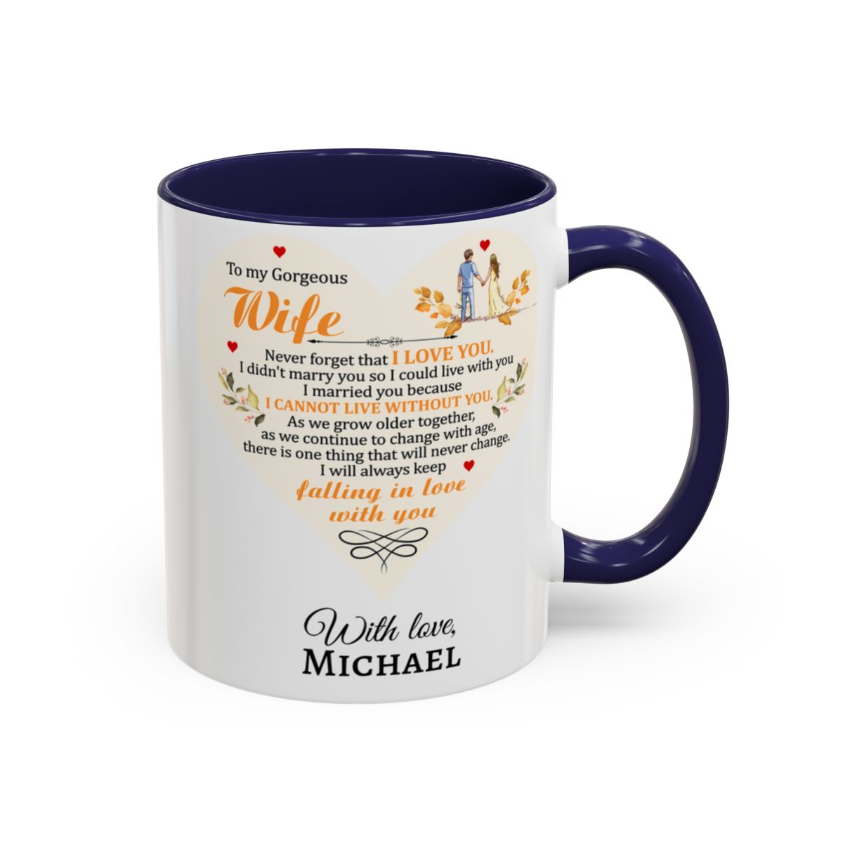 To My Gorgeous Wife Mug – “I Will Always Keep Falling in Love With You”