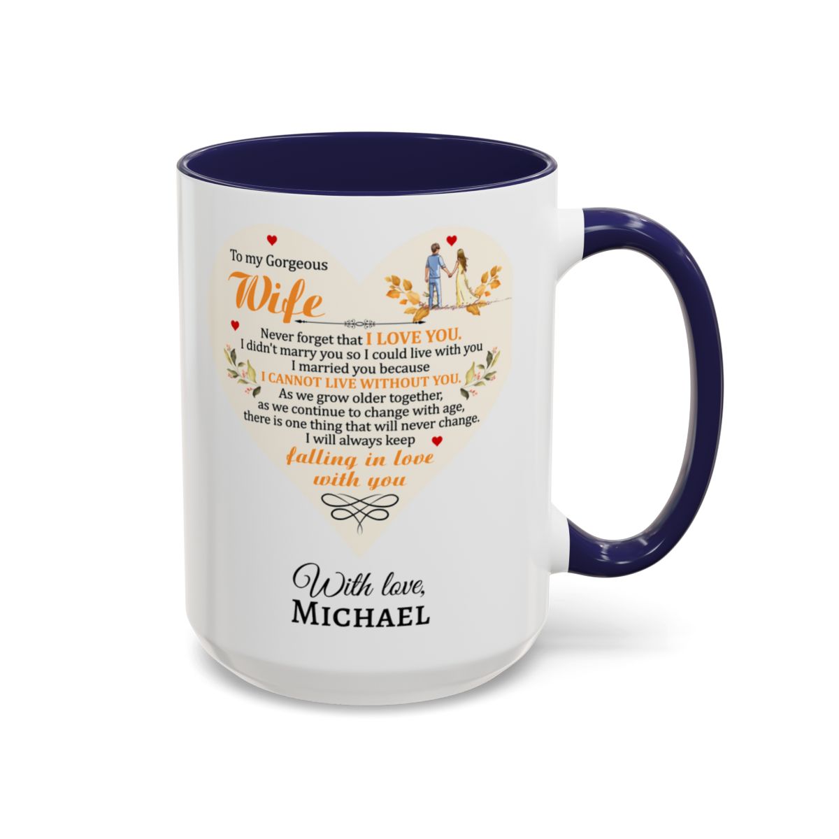 To My Gorgeous Wife Mug – “I Will Always Keep Falling in Love With You”