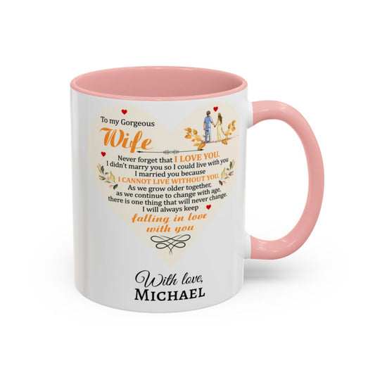 To My Gorgeous Wife Mug – “I Will Always Keep Falling in Love With You”