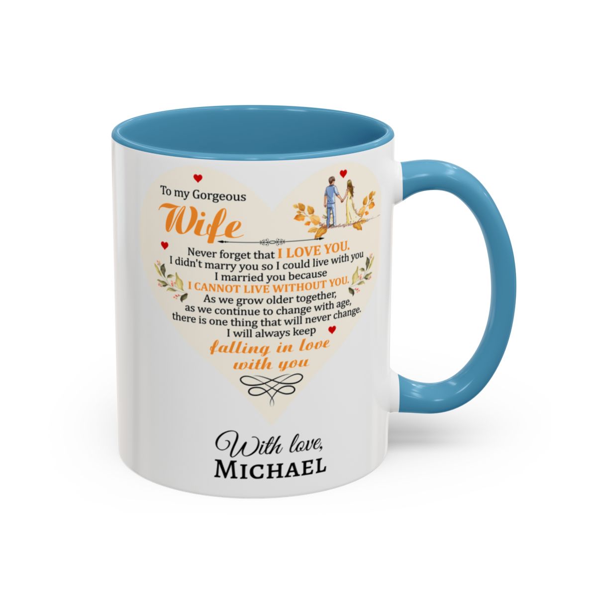 To My Gorgeous Wife Mug – “I Will Always Keep Falling in Love With You”