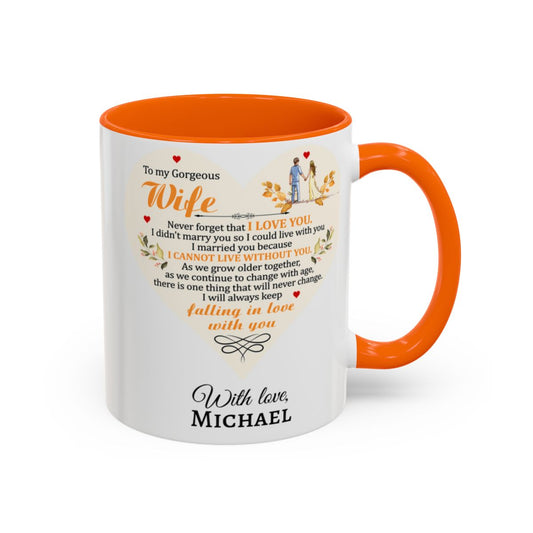To My Gorgeous Wife Mug – “I Will Always Keep Falling in Love With You”