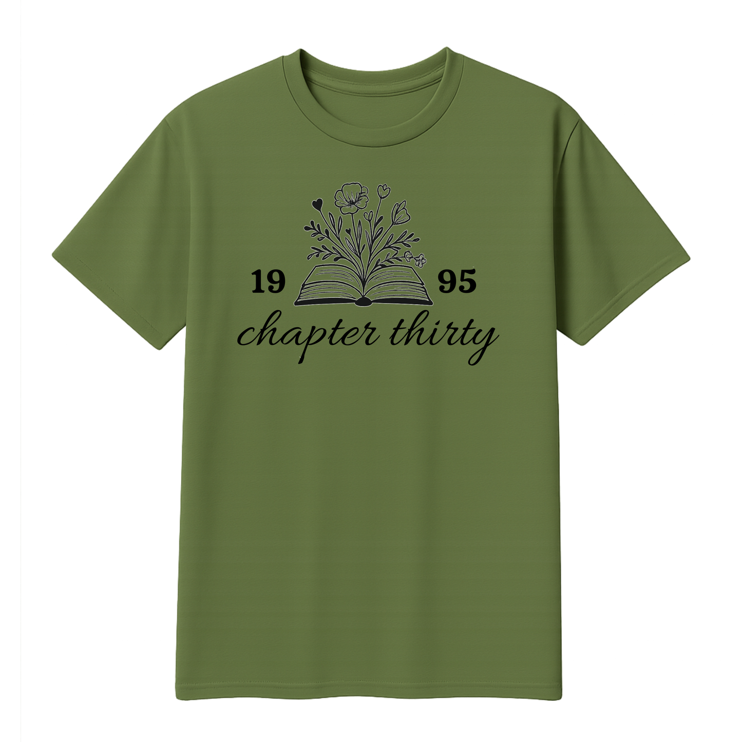 Chapter Thirty + Custom Birth Year —  Personalized T-Shirt
